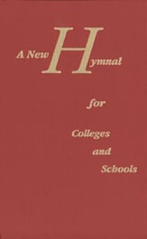 A New Hymnal for Colleges and Schools SATB Book cover
